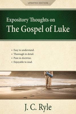 Expository Thoughts on the Gospel of Luke 1