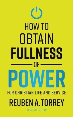 How to Obtain Fullness of Power 1