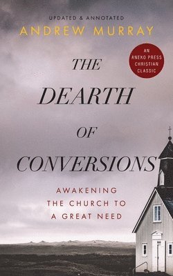 bokomslag Dearth of Conversions