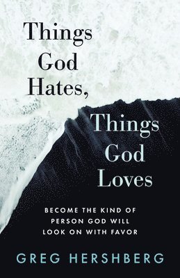 Things God Hates, Things God Loves 1