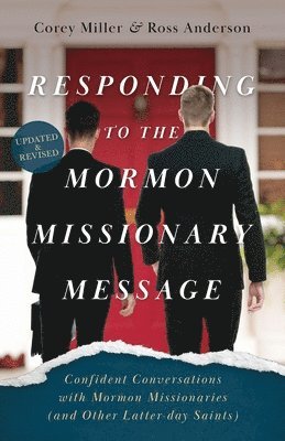 Corey Miller, Ross Anderson - Responding to the Mormon Missionary Message, Häftad