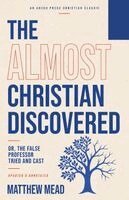 Matthew Mead, P Miller - Almost Christian Discovered, Häftad