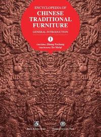 bokomslag Encyclopedia of Chinese Traditional Furniture, Vol. 1