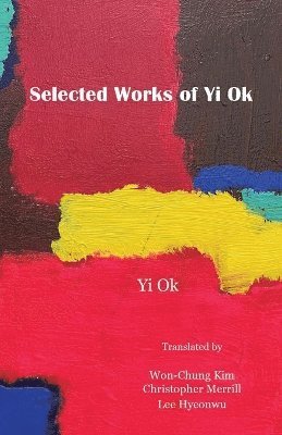 bokomslag Selected Works of Yi Ok