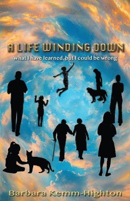 Highton Barbara - Life Winding Down, Häftad
