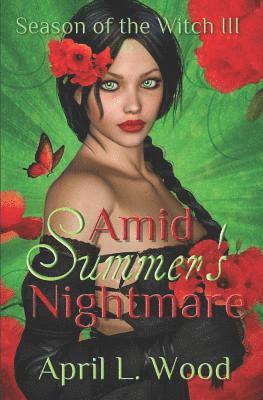 April L Wood, April L. Wood - Amid Summer's Nightmare, Häftad
