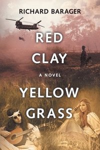 bokomslag Red Clay, Yellow Grass