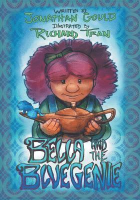 Jonathan Gould, Jonathan, Gould, Lane Diamond - Bella and the Blue Genie, Häftad