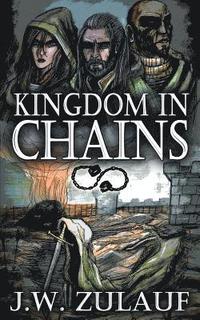 bokomslag Kingdom in Chains