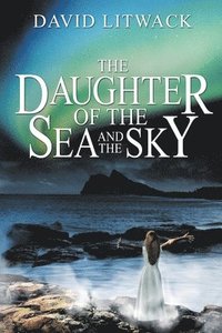 bokomslag Daughter of the Sea and the Sky