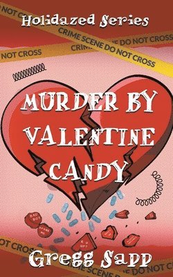 Murder by Valentine Candy 1