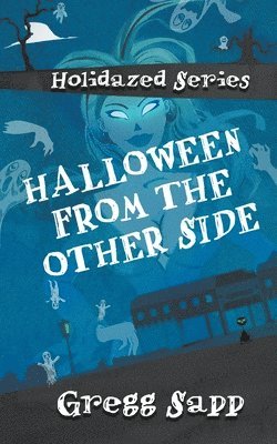 Halloween from the Other Side 1