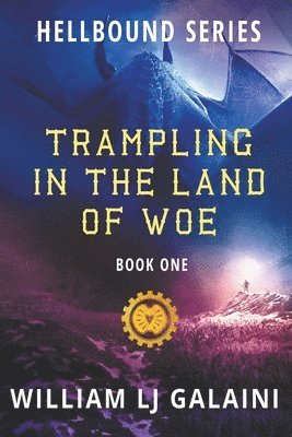 Trampling in the Land of Woe 1