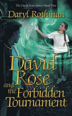 bokomslag David Rose and the Forbidden Tournament