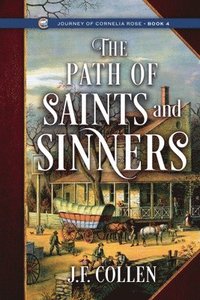 bokomslag The Path of Saints and Sinners