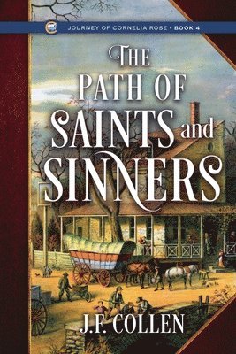 J F Collen, J. F. Collen, J.F. Collen - Path of Saints and Sinners, Häftad
