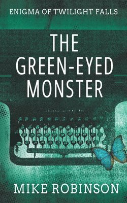 The Green-Eyed Monster 1