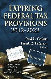 bokomslag Expiring Federal Tax Provisions 2012-2022