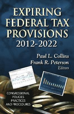bokomslag Expiring Federal Tax Provisions 2012-2022