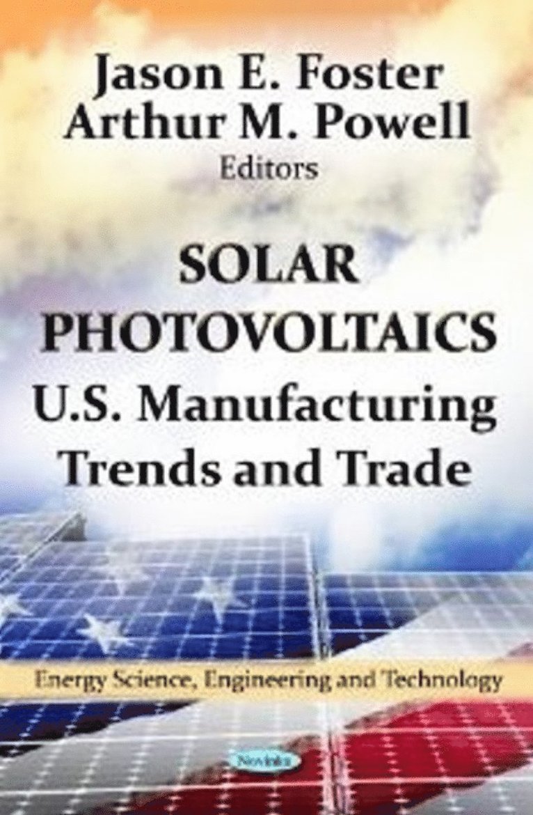 Jason E Foster, Arthur M Powell - Solar Photovoltaics, Häftad