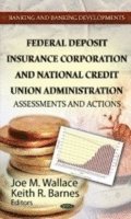 bokomslag Federal Deposit Insurance Corporation & National Credit Union Administration