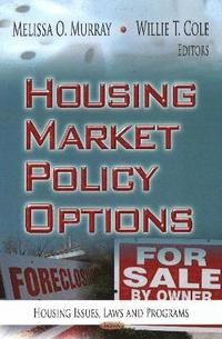 bokomslag Housing Market Policy Options