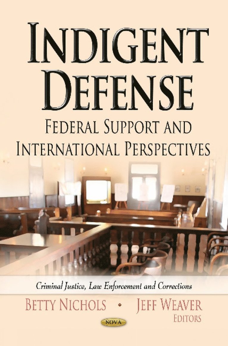 Betty Nichols, Jeff Weaver - Indigent Defense, Inbunden