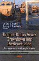 bokomslag United States Army Drawdown & Restructuring