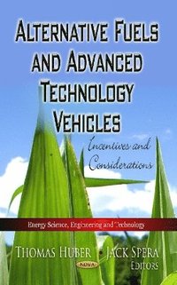 bokomslag Alternative Fuels & Advanced Technology Vehicles