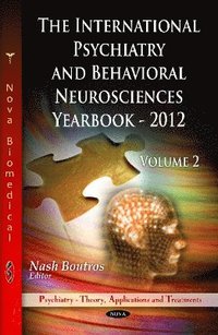 bokomslag International Psychiatry & Behavioral Neurosciences Yearbook