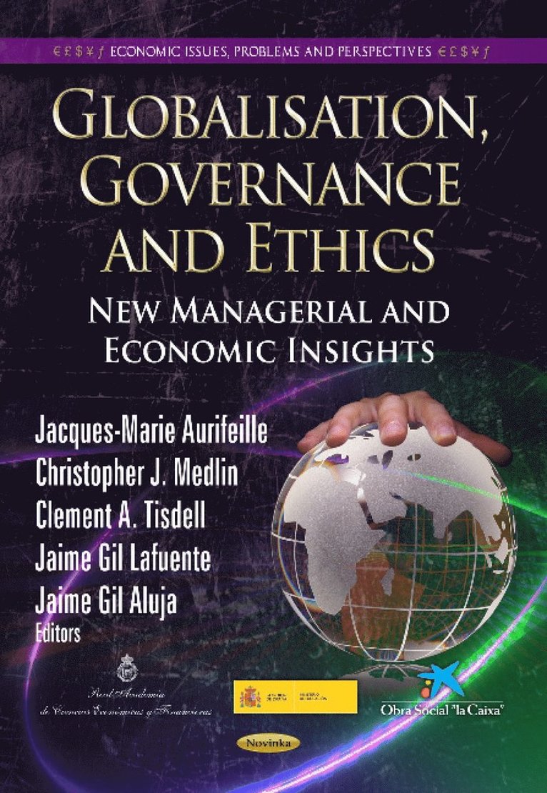 Clement A Tisdell, Jaime Gil Aluja, Jacques-Marie Aurifeille, Christopher J Medlin, Jaime Gil Lafuente - Globalisation, Governance & Ethics, Häftad