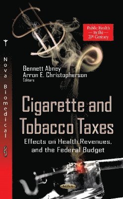 bokomslag Cigarette & Tobacco Taxes