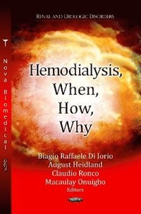 bokomslag Hemodialysis, When, How, Why