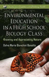 bokomslag Environmental Education in a High School Biology Class