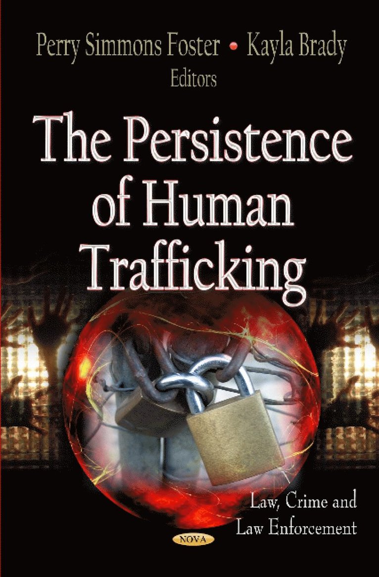 Perry Simmons Foster, Kayla Brady - Persistence of Human Trafficking, Inbunden