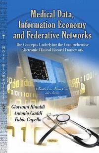 bokomslag Medical Data, Information Economy & Federative Networks