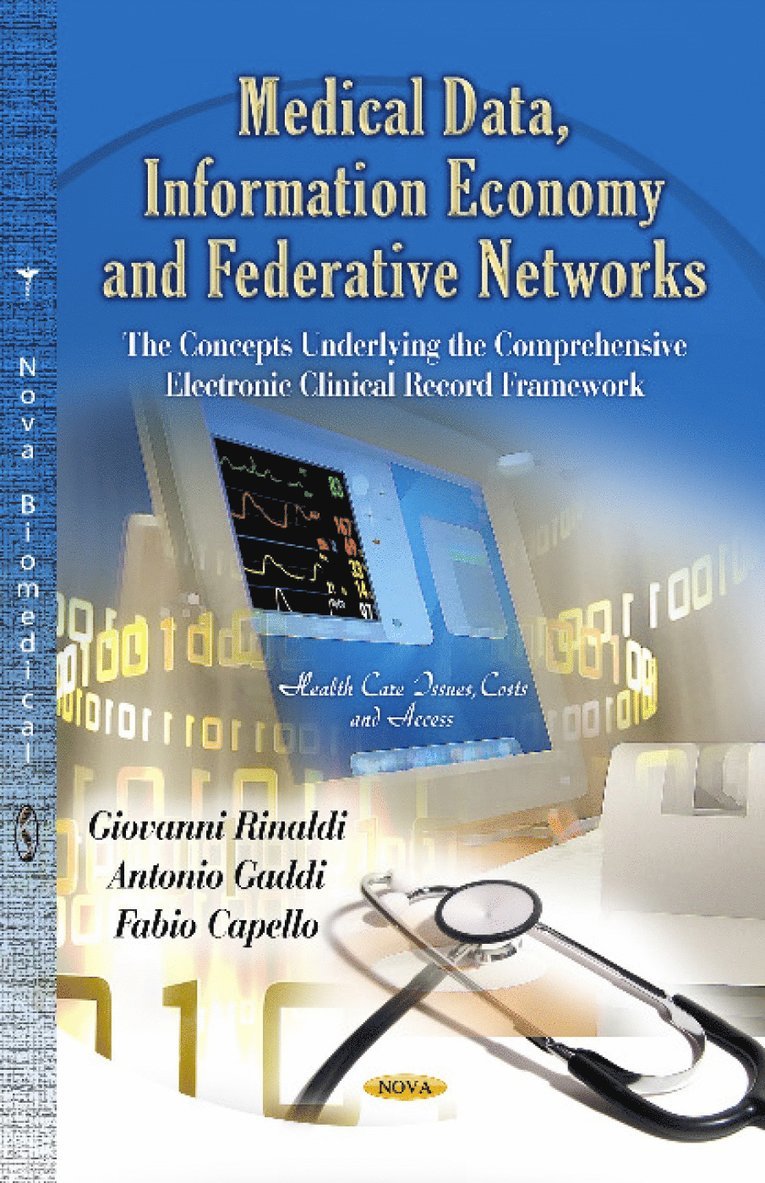 Giovanni Rinaldi, Antonio Gaddi, Fabio Capello - Medical Data, Information Economy & Federative Networks, Inbunden