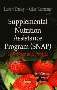 bokomslag Supplemental Nutrition Assistance Program (SNAP)