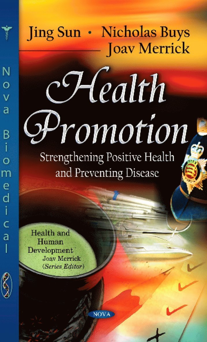 Jing Sun, Nicholas Buys, Joav Merrick - Health Promotion, Inbunden