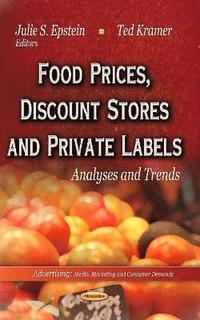 bokomslag Food Prices, Discount Stores & Private Labels