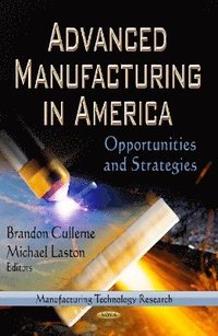 bokomslag Advanced Manufacturing in America