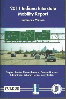 bokomslag 2011 Indiana Interstate Mobility Report