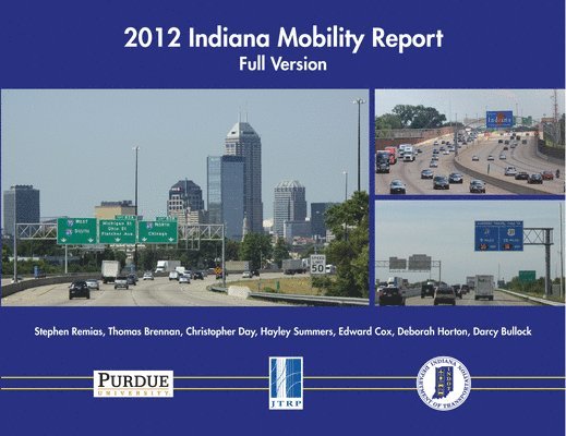 2012 Indiana Mobility Report: Summary Version