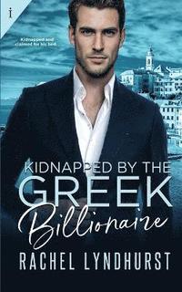 bokomslag Kidnapped by the Greek Billionaire