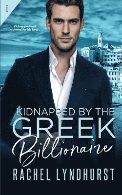 Kidnapped by the Greek Billionaire 1