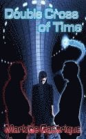 Double Cross of Time