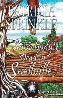Patricia Sprinkle - Somebody's Dead In Snellville, Häftad