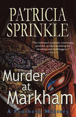 Patricia Sprinkle - Murder at Markham, Häftad