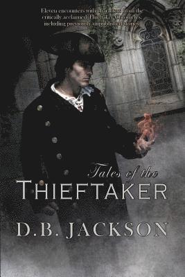 D. B. Jackson - Tales of the Thieftaker, Häftad