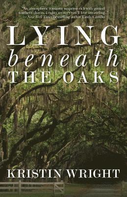 bokomslag Lying Beneath the Oaks